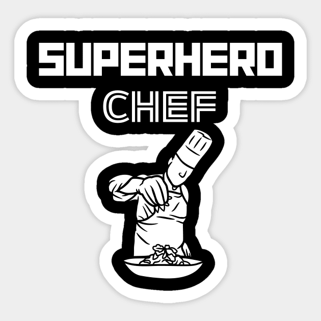 Superhero Chef Sticker by MyUniqueTee